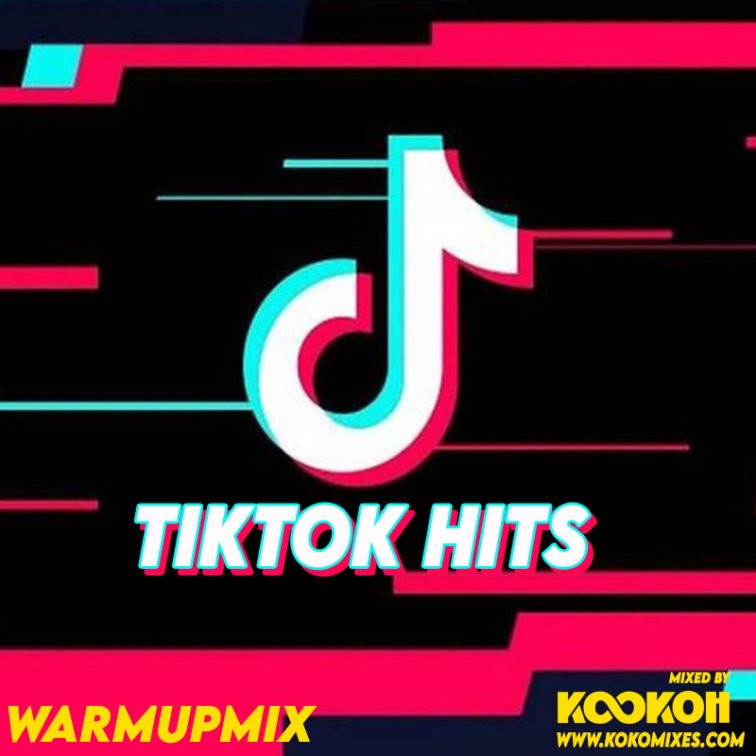 Warmup TikTok 2020 by KooKOh – kokomixes.com