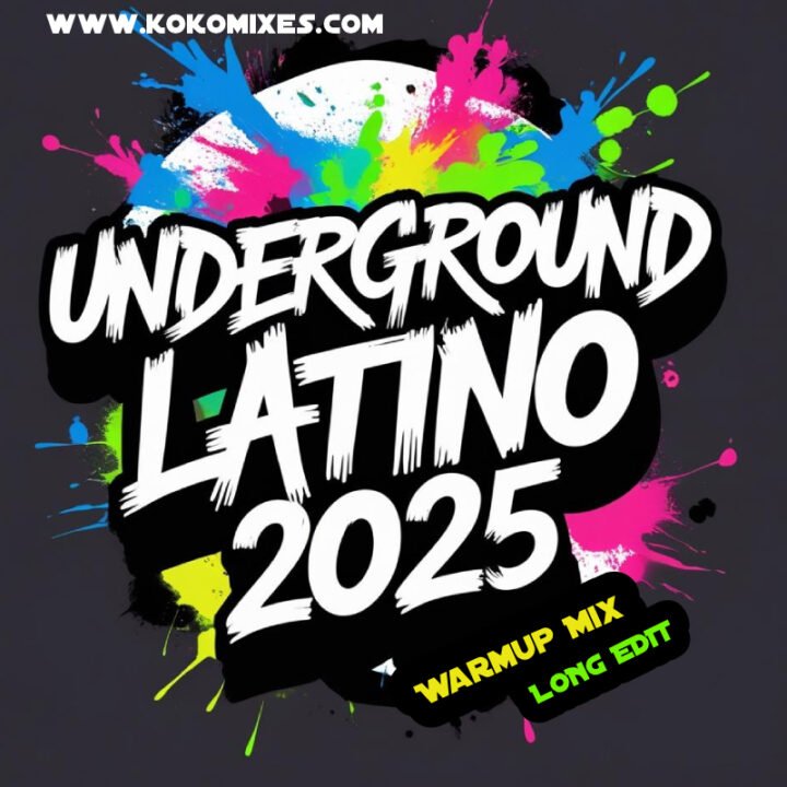 UNDERGROUND LATINO 2025 (Long) Warmup