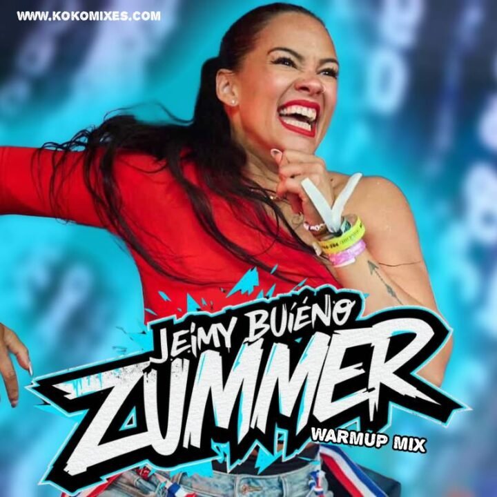 ZUMMER by Jeimy Bueno Warmup Mix
